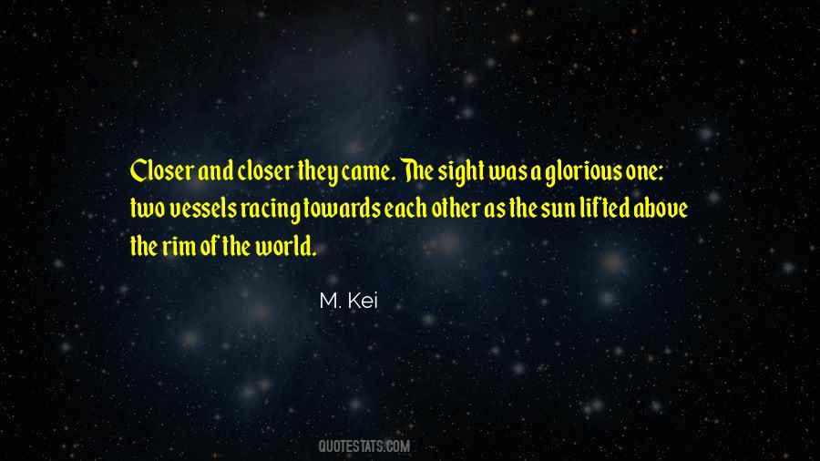 M. Kei Quotes #921202 M. Kei Quotes #921202