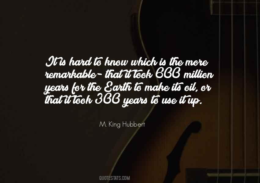 M. King Hubbert Quotes #957945