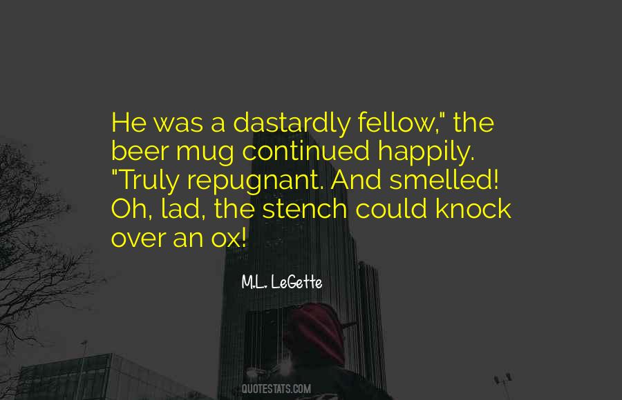 M.L. LeGette Quotes #1561590