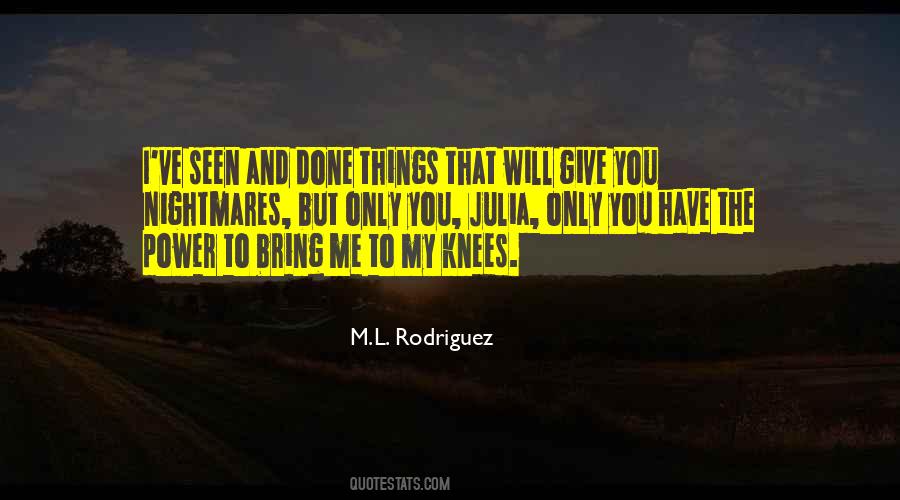 M.L. Rodriguez Quotes #702117