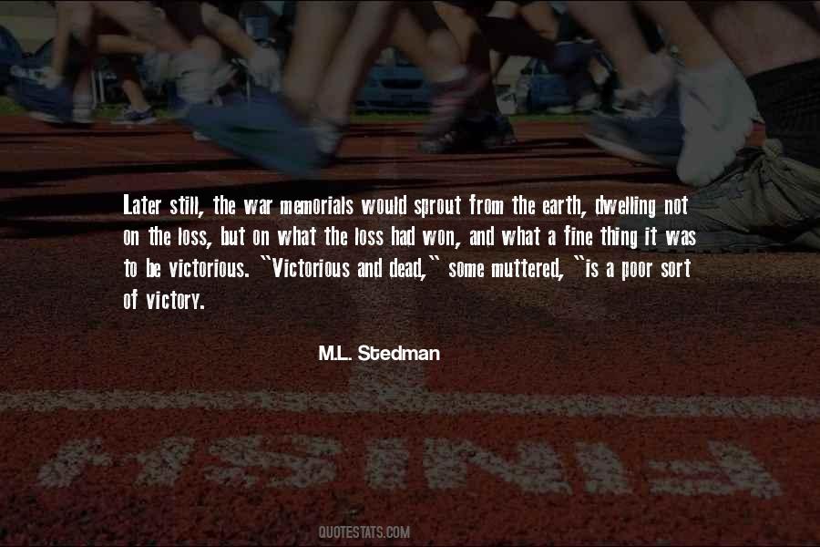 M.L. Stedman Quotes #129052