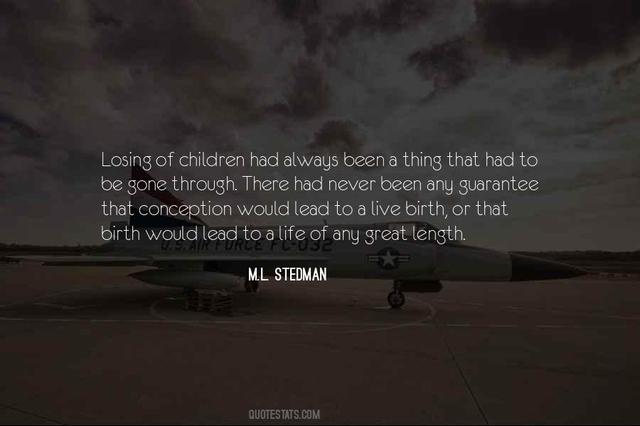 M.L. Stedman Quotes #1519118