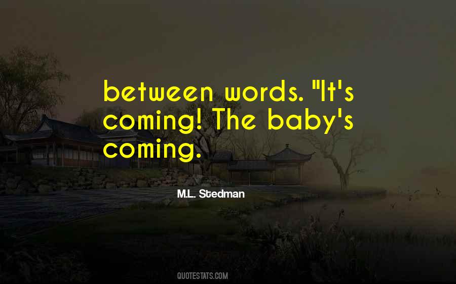 M.L. Stedman Quotes #1699785