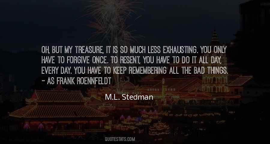 M.L. Stedman Quotes #279550