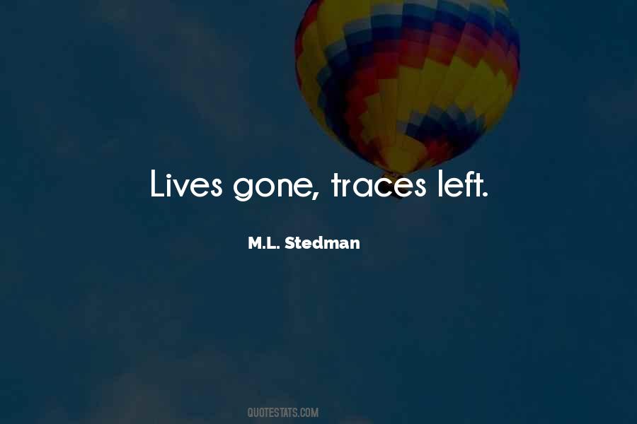 M.L. Stedman Quotes #333886