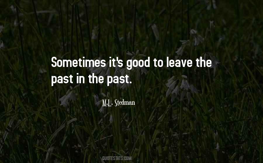 M.L. Stedman Quotes #996028