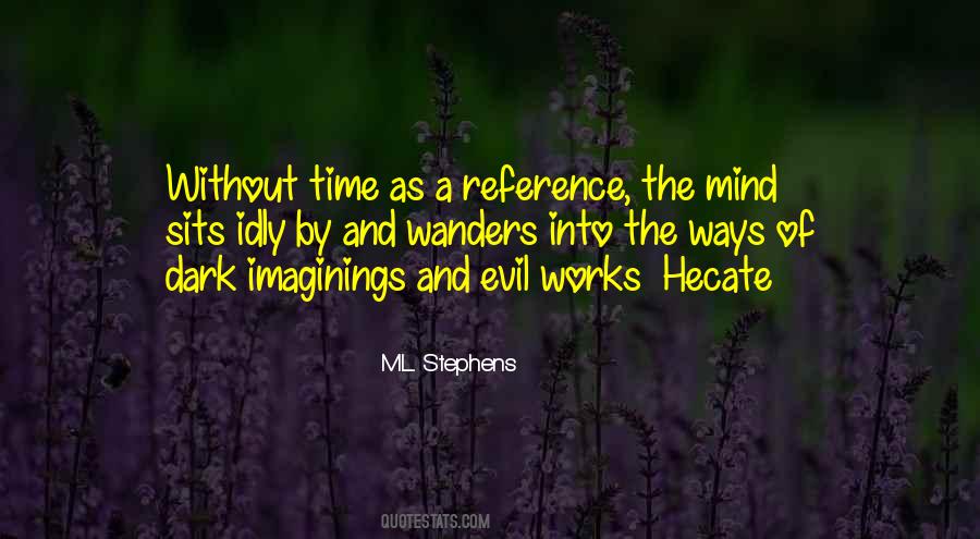 M.L. Stephens Quotes #257109