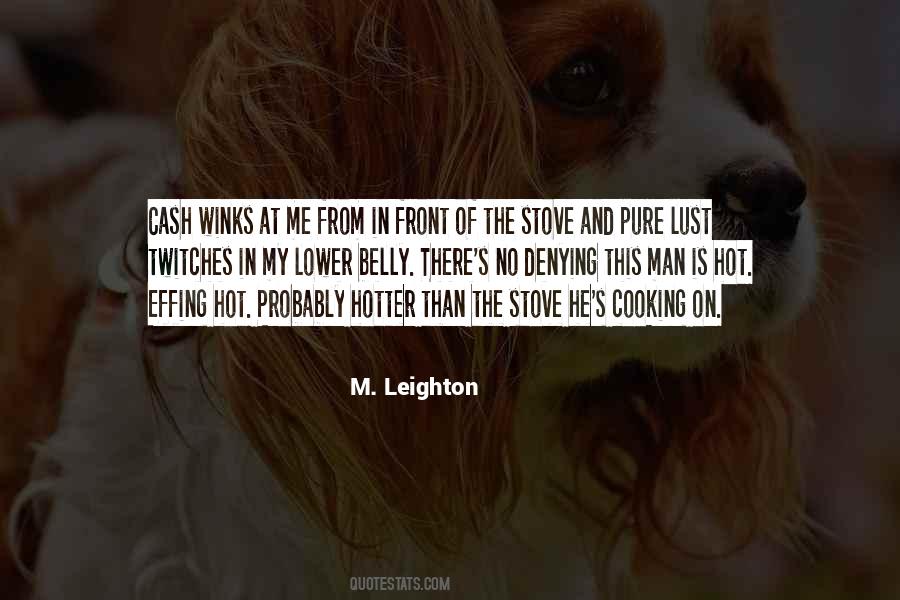 M. Leighton Quotes #1600879