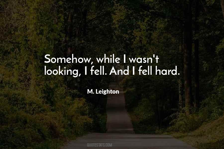 M. Leighton Quotes #192133