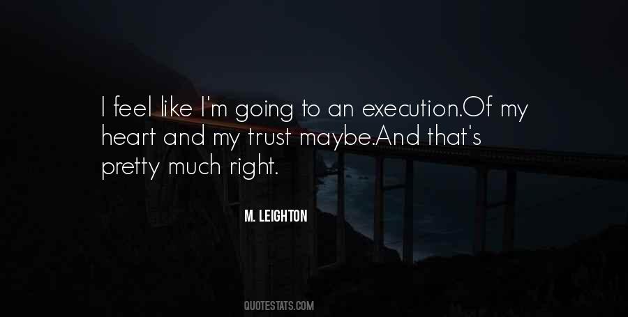 M. Leighton Quotes #214779