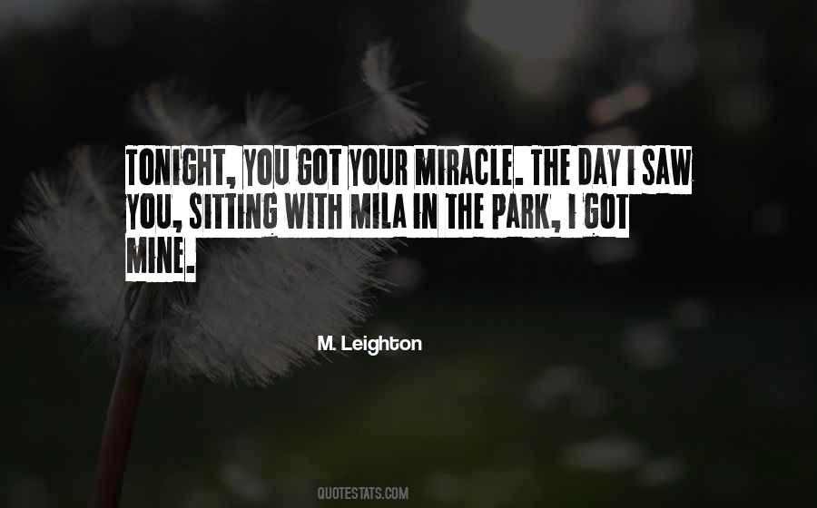 M. Leighton Quotes #287869