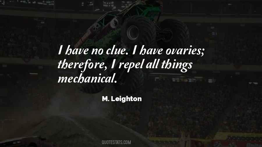 M. Leighton Quotes #352409