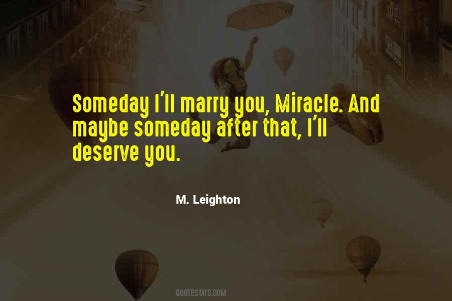 M. Leighton Quotes #758408