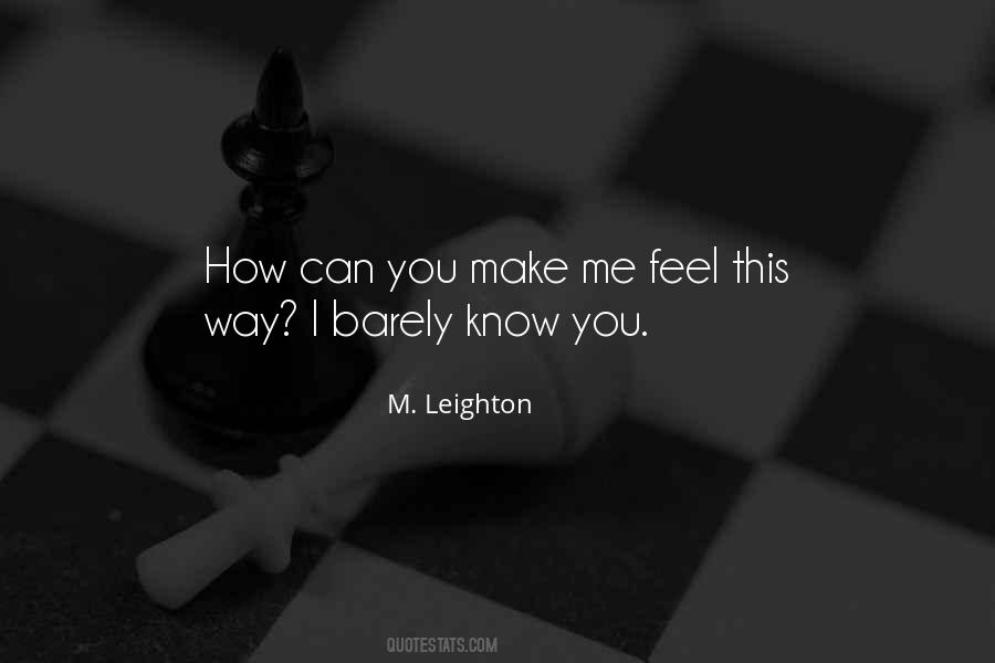 M. Leighton Quotes #855017