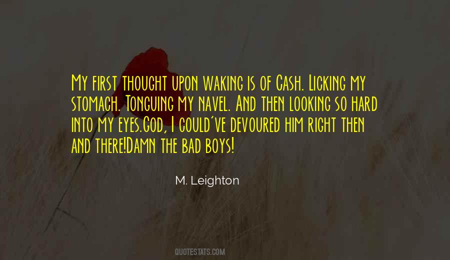M. Leighton Quotes #945570