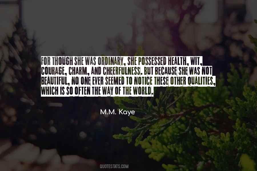 M.M. Kaye Quotes #397387