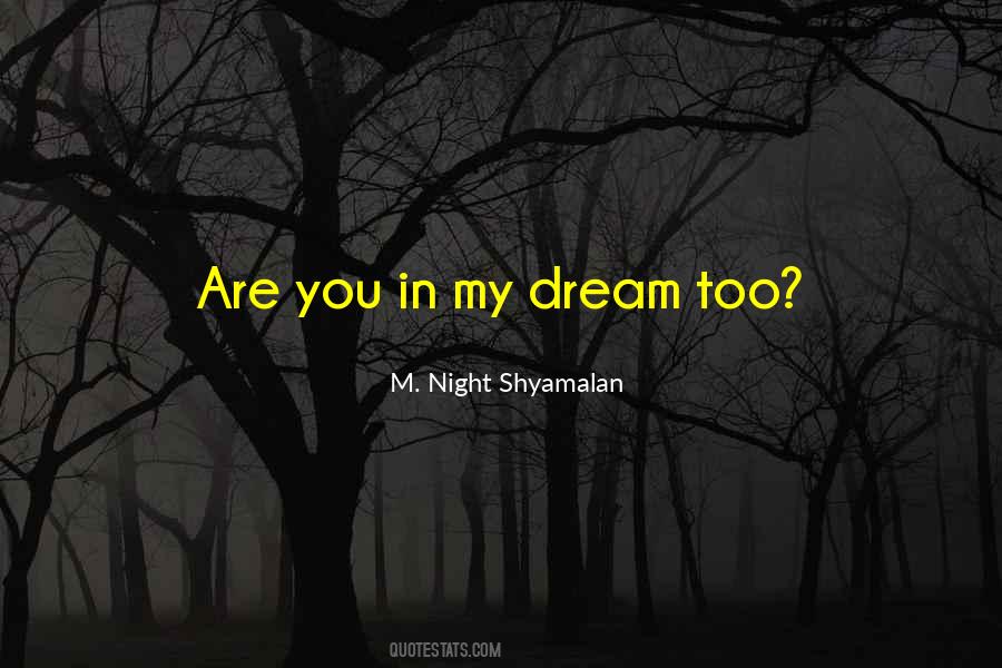 M. Night Shyamalan Quotes #1095065