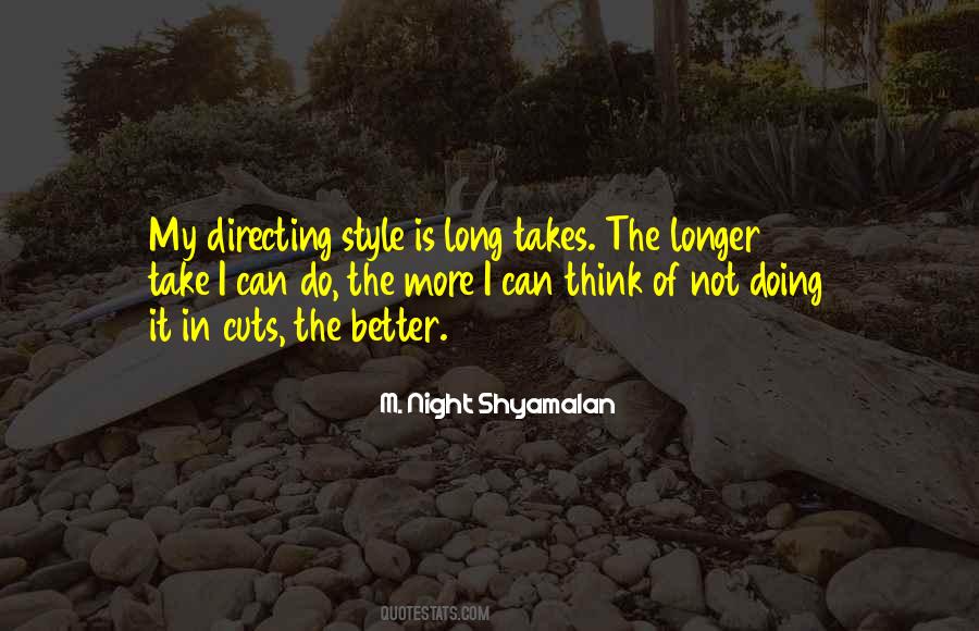M. Night Shyamalan Quotes #1182181