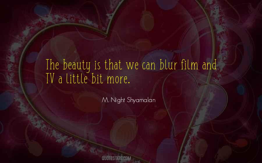 M. Night Shyamalan Quotes #1540077