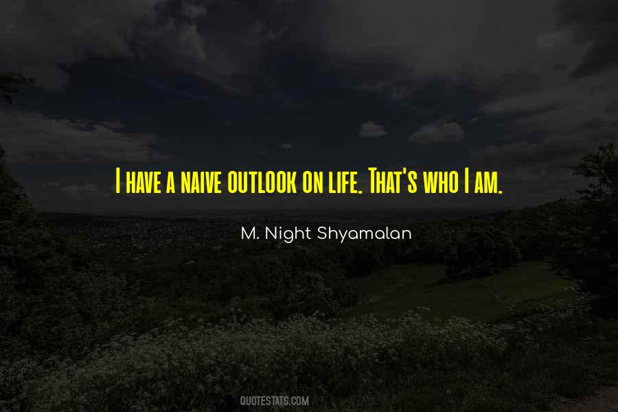 M. Night Shyamalan Quotes #212795