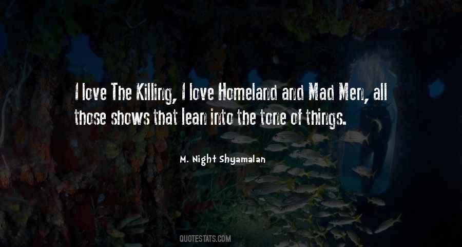 M. Night Shyamalan Quotes #495748