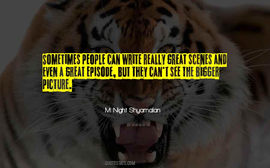 M. Night Shyamalan Quotes #52319