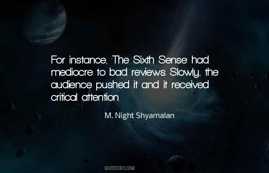 M. Night Shyamalan Quotes #962180