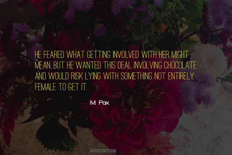 M. Pax Quotes #1128612