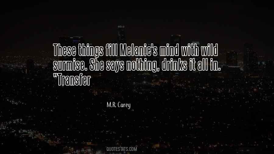 M.R. Carey Quotes #413985