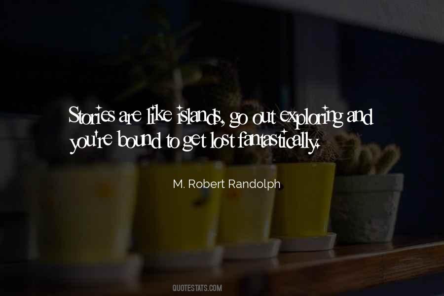 M. Robert Randolph Quotes #297423