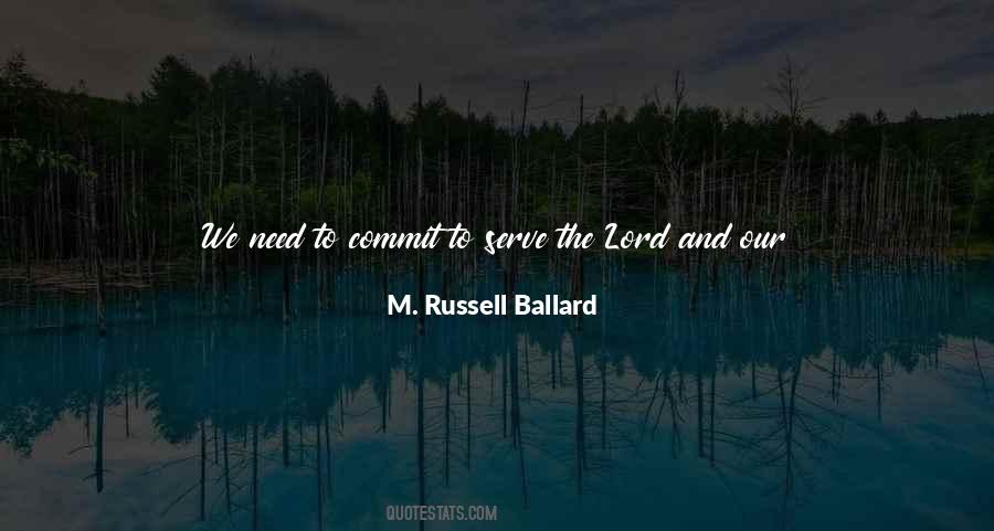 M. Russell Ballard Quotes #1129307