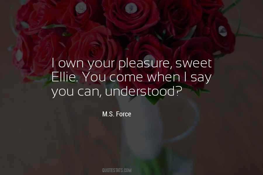 M.S. Force Quotes #539488 M.S. Force Quotes #539488