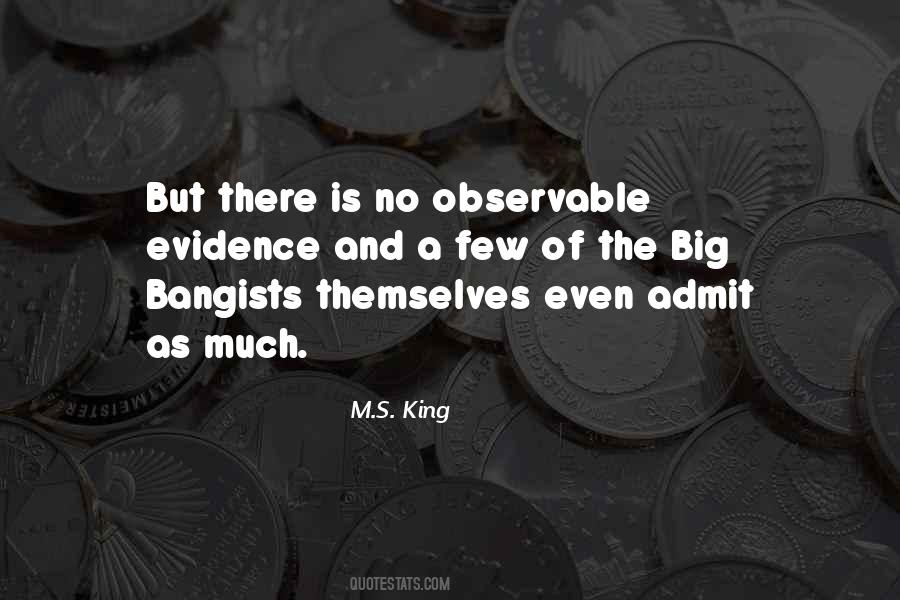 M.S. King Quotes #968566