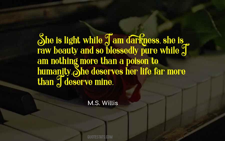 M.S. Willis Quotes #1173989