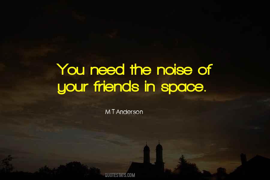 M T Anderson Quotes #1130534