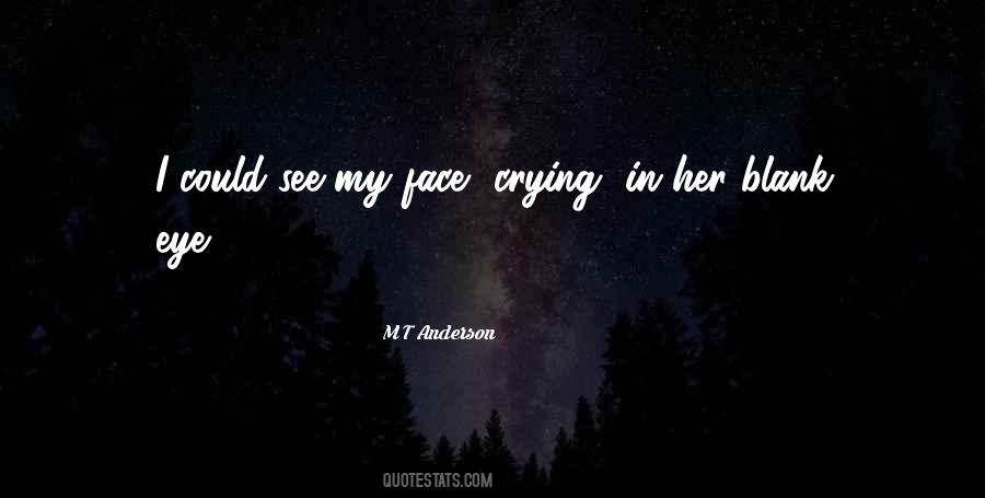 M T Anderson Quotes #1488621