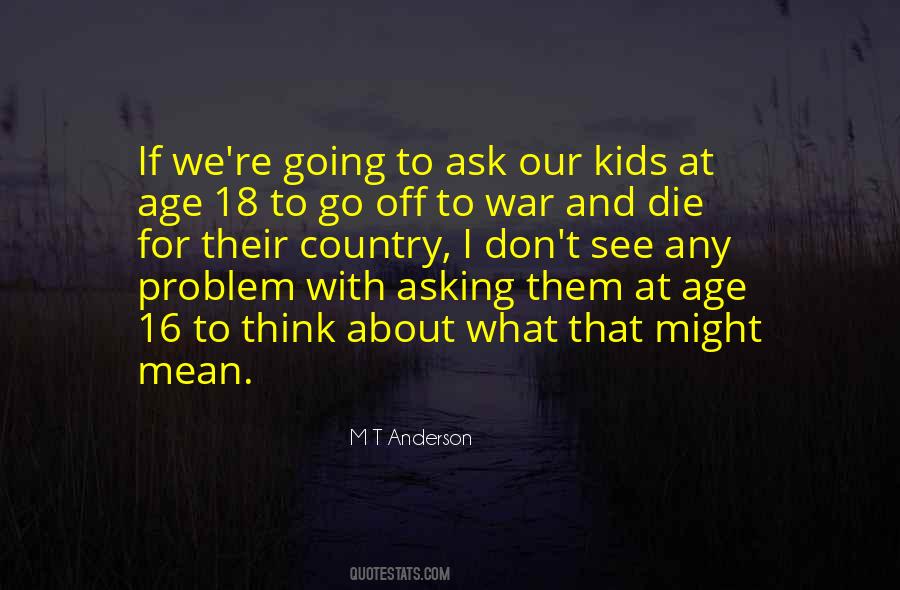 M T Anderson Quotes #1548428