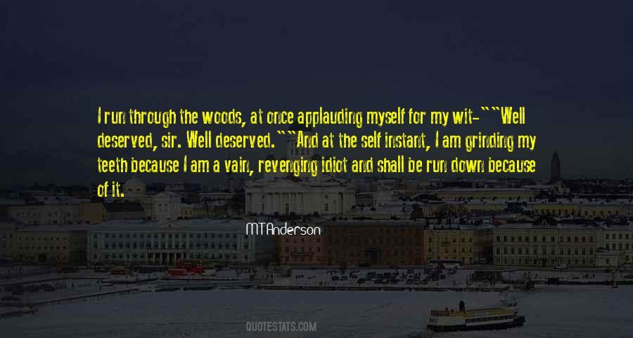 M T Anderson Quotes #1739640