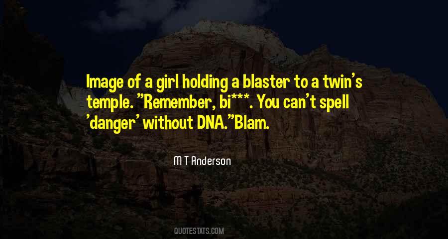 M T Anderson Quotes #963454