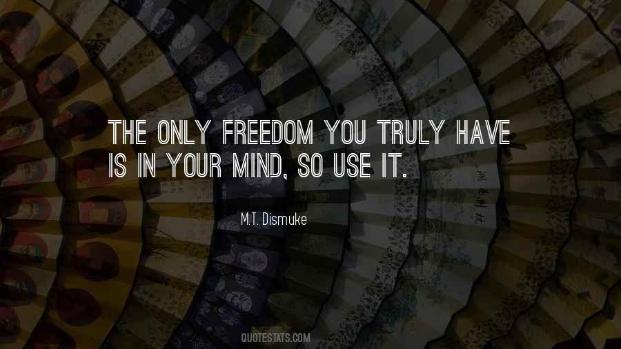 M.T. Dismuke Quotes #1598962 M.T. Dismuke Quotes #1598962