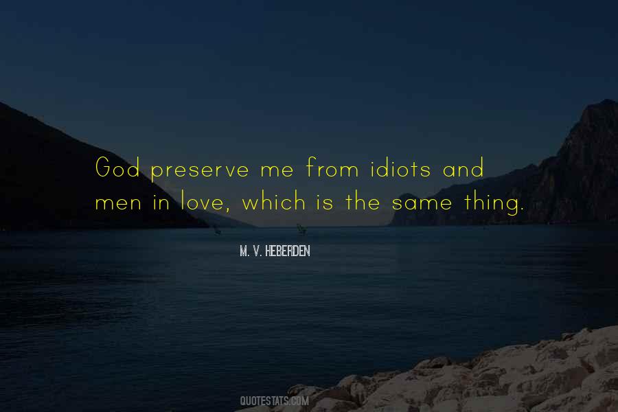 M. V. Heberden Quotes #1118446 M. V. Heberden Quotes #1118446