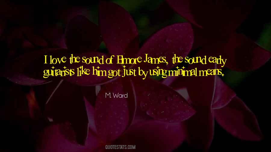 M. Ward Quotes #1520970