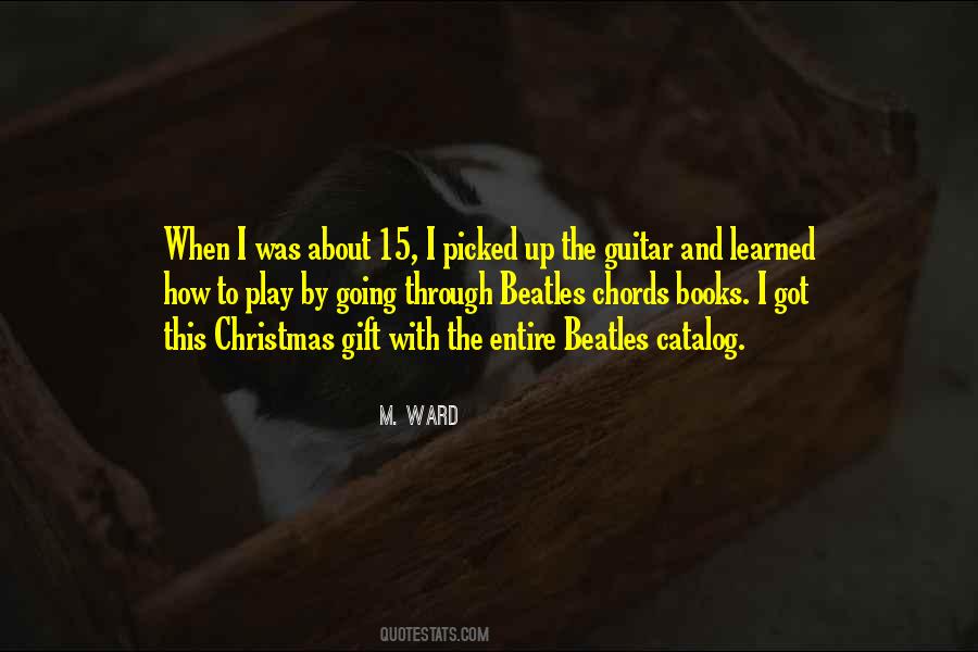 M. Ward Quotes #1696768