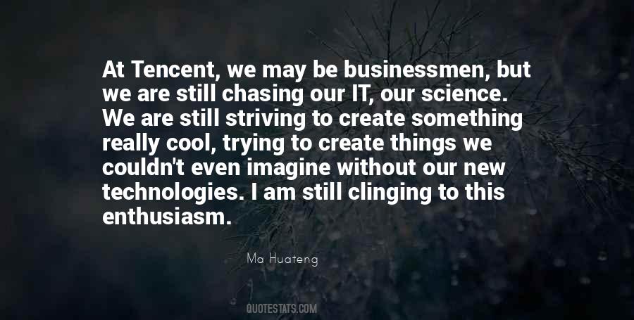 Ma Huateng Quotes #838840