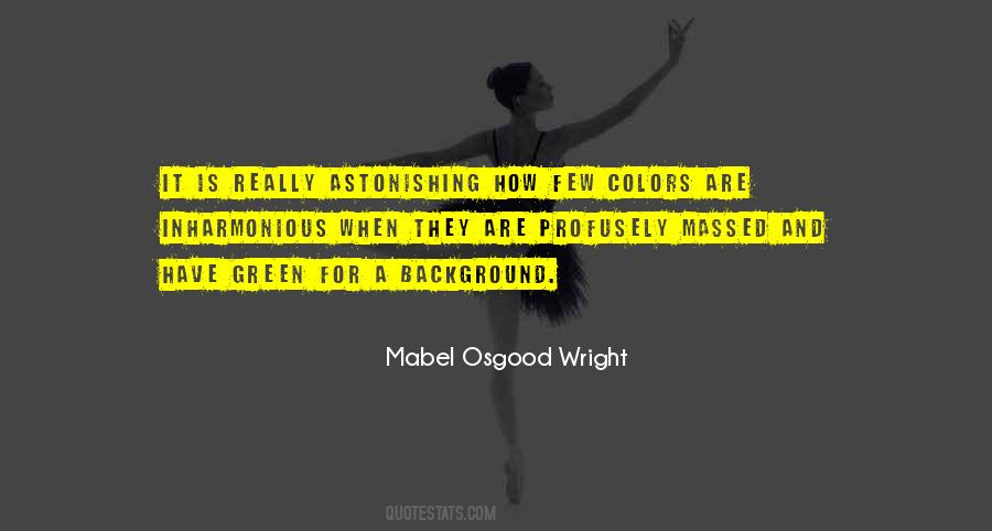 Mabel Osgood Wright Quotes #803095