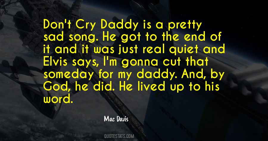 Mac Davis Quotes #1397387