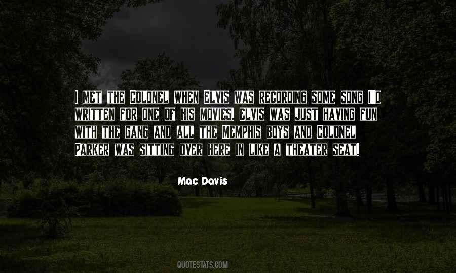 Mac Davis Quotes #1634582