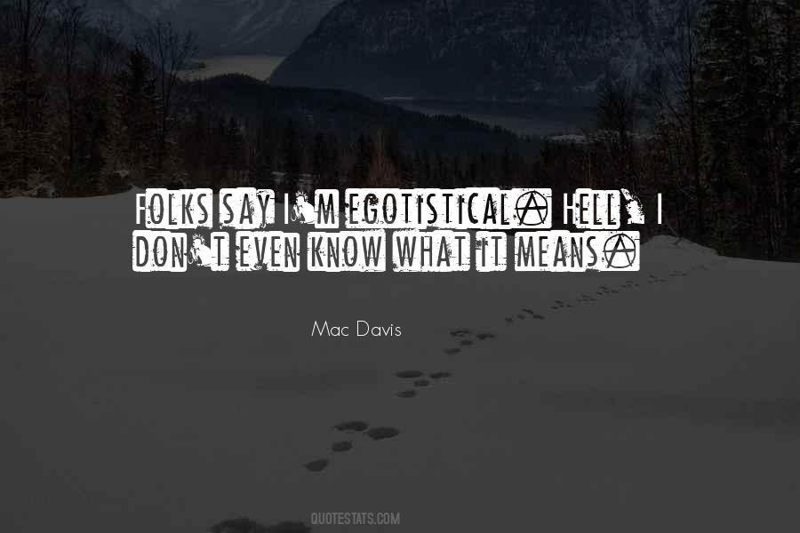 Mac Davis Quotes #1810000