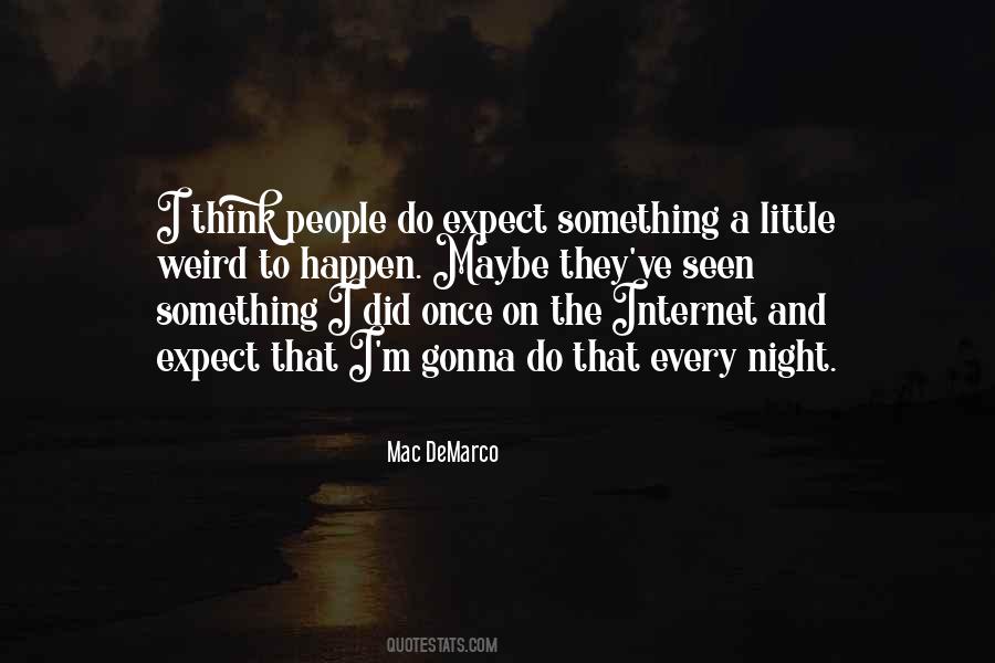 Mac DeMarco Quotes #454711