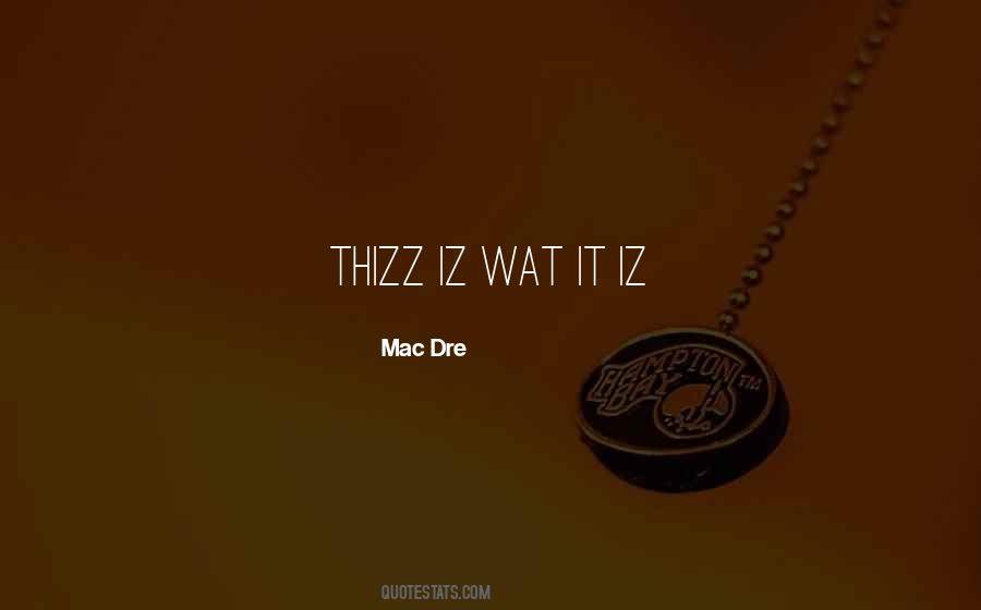 Mac Dre Quotes #515654
